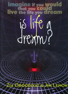 Book Cover - Imagine if you would that you could live the life you dream