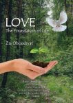 Love, the Foundation of Life Book Cover